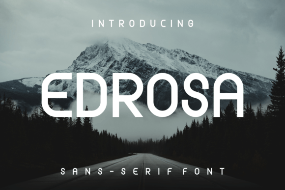 Edrosa: A Modern Sans Serif Font That Elevates Any Design Project