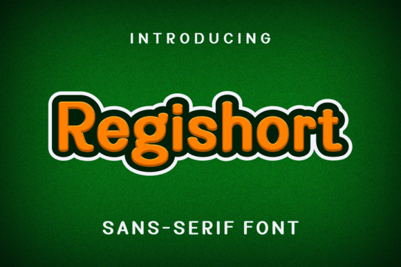 Regishort: A Fun Sans Serif Font for Crafters and Product Designers